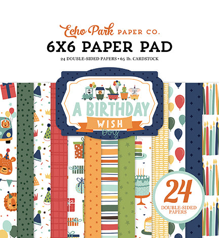 Echo Park 6x6 Pad - A Birthday Wish - Boy